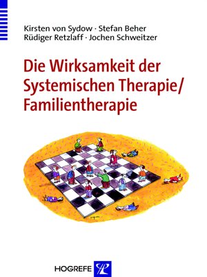 cover image of Die Wirksamkeit der Systemischen Therapie/Familientherapie